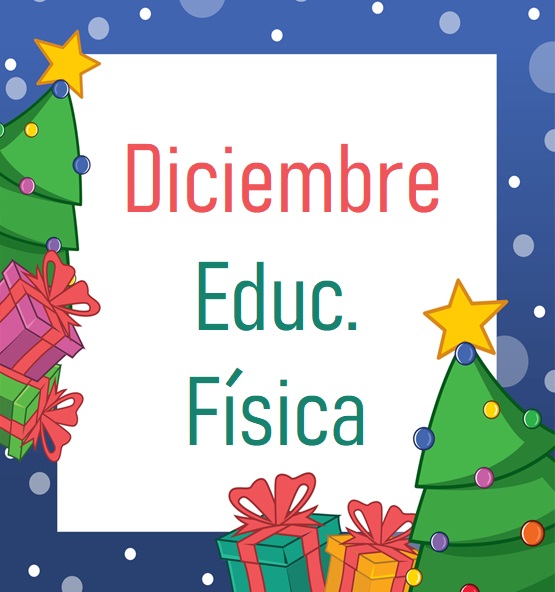 Educación Física - Diciembre (2025-2026)
