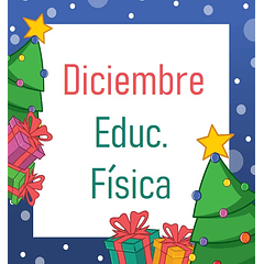 Educación Física - Diciembre (2025-2026)