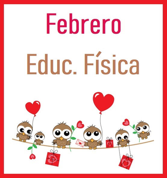 Educación Física - Febrero (2025-2026)