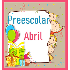 Preescolar - Abril (2025-2026)