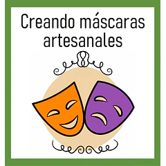  Creando máscaras artesanales