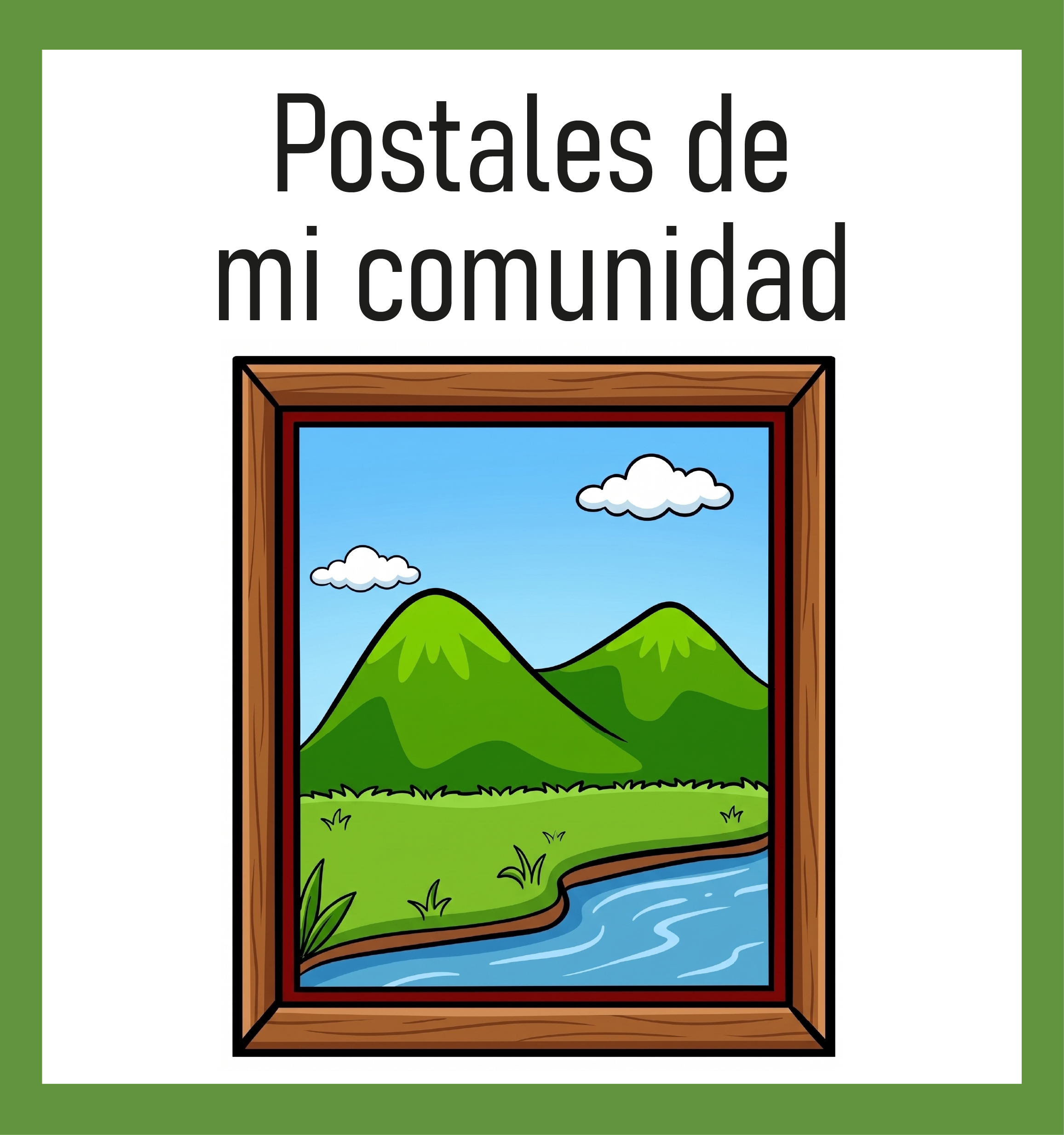 Postales de mi comunidad