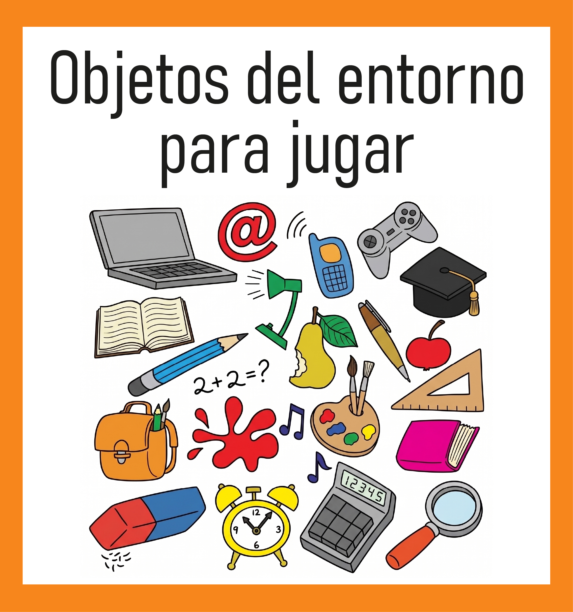 Objetos del entorno para jugar