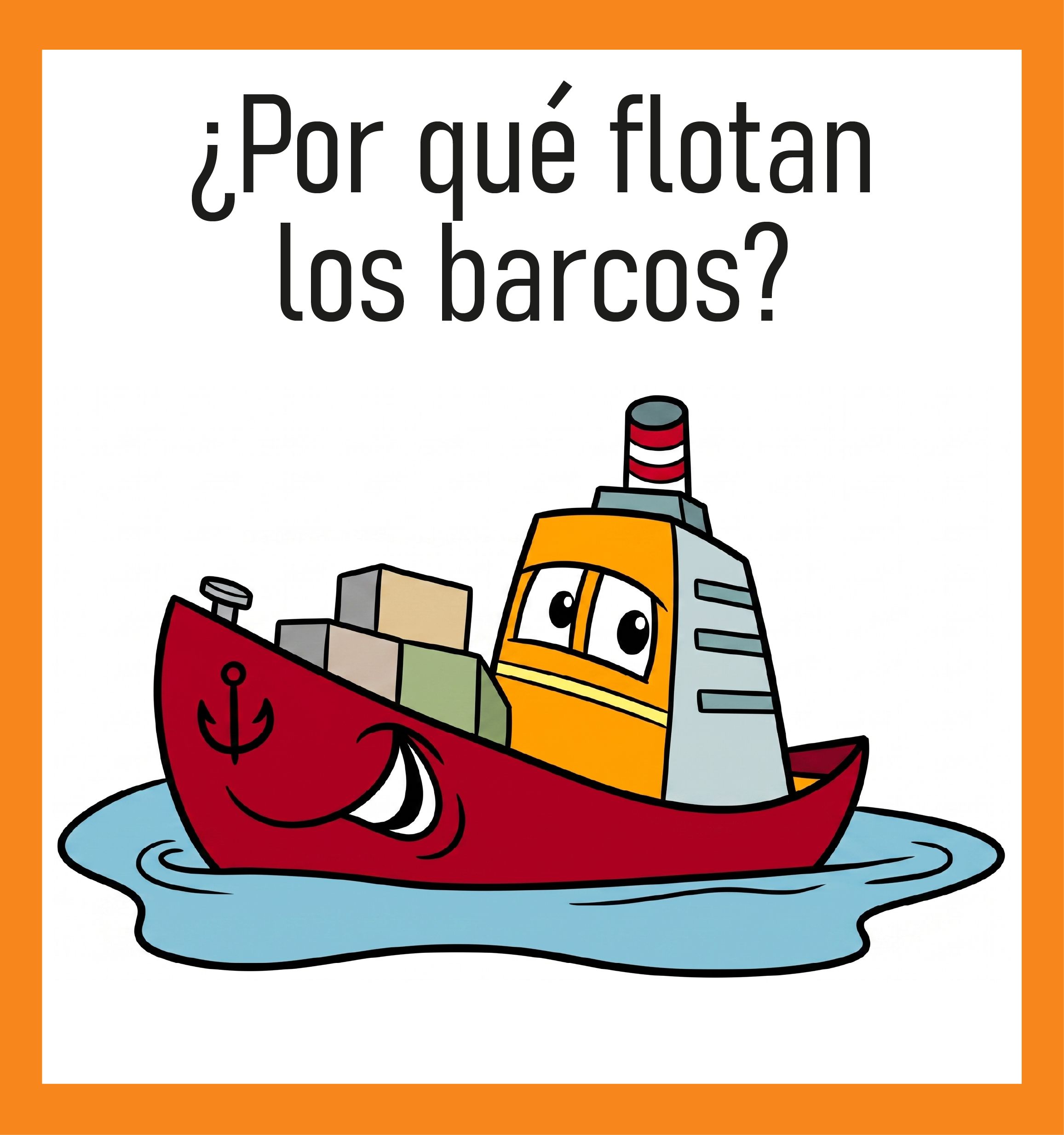 ¿Por qué flotan los barcos?