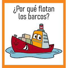 ¿Por qué flotan los barcos?