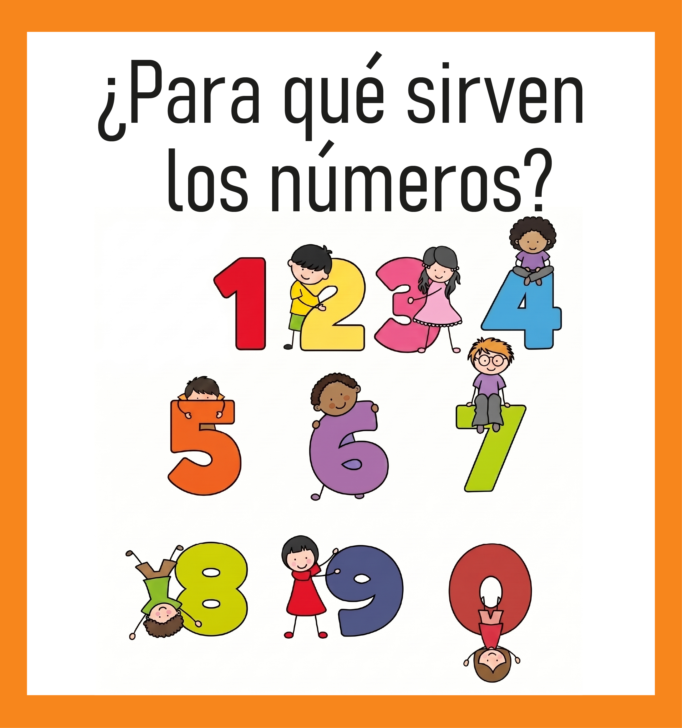 ¿Para qué sirven los números?