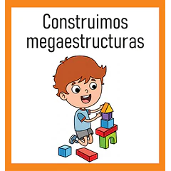  Construimos megaestructuras