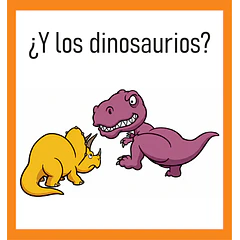 ¿Y los dinosaurios?