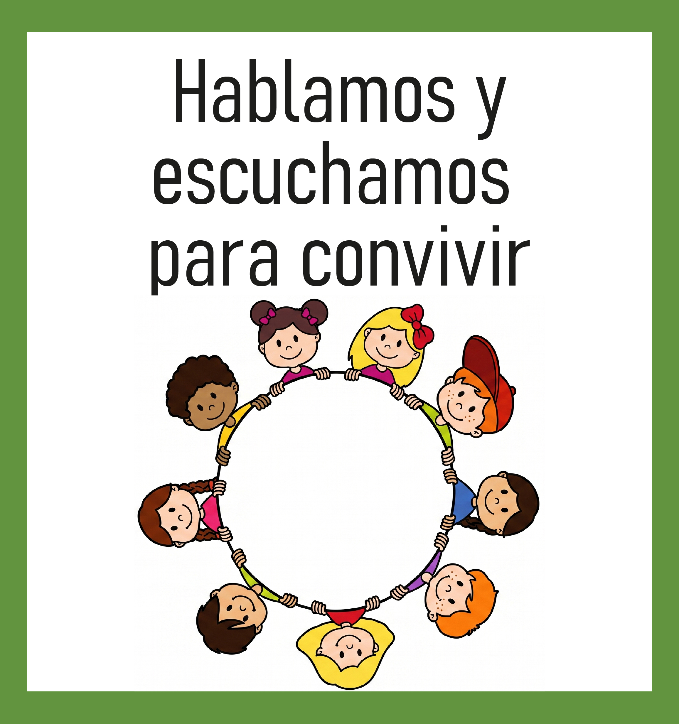 Hablamos y escuchamos para convivir