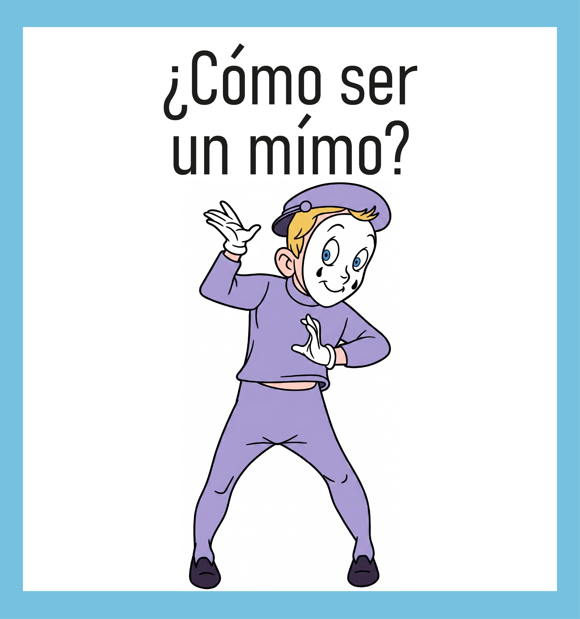 ¿Cómo ser un mimo?