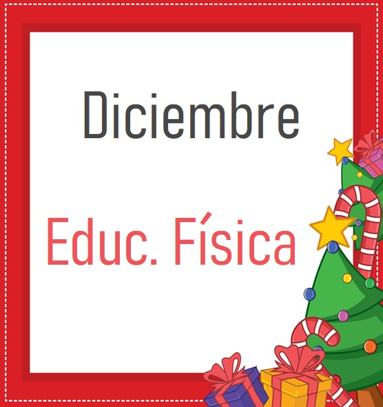 Educación Física - Diciembre (2025-2026)