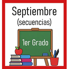 1er Grado - Septiembre (SECUENCIAS DIDÁCTICAS)