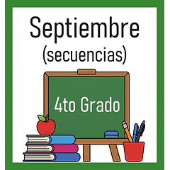 4to Grado - Septiembre (SECUENCIAS DIDÁCTICAS)