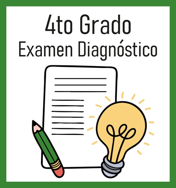 4to Grado - Exámenes de Diagnóstico