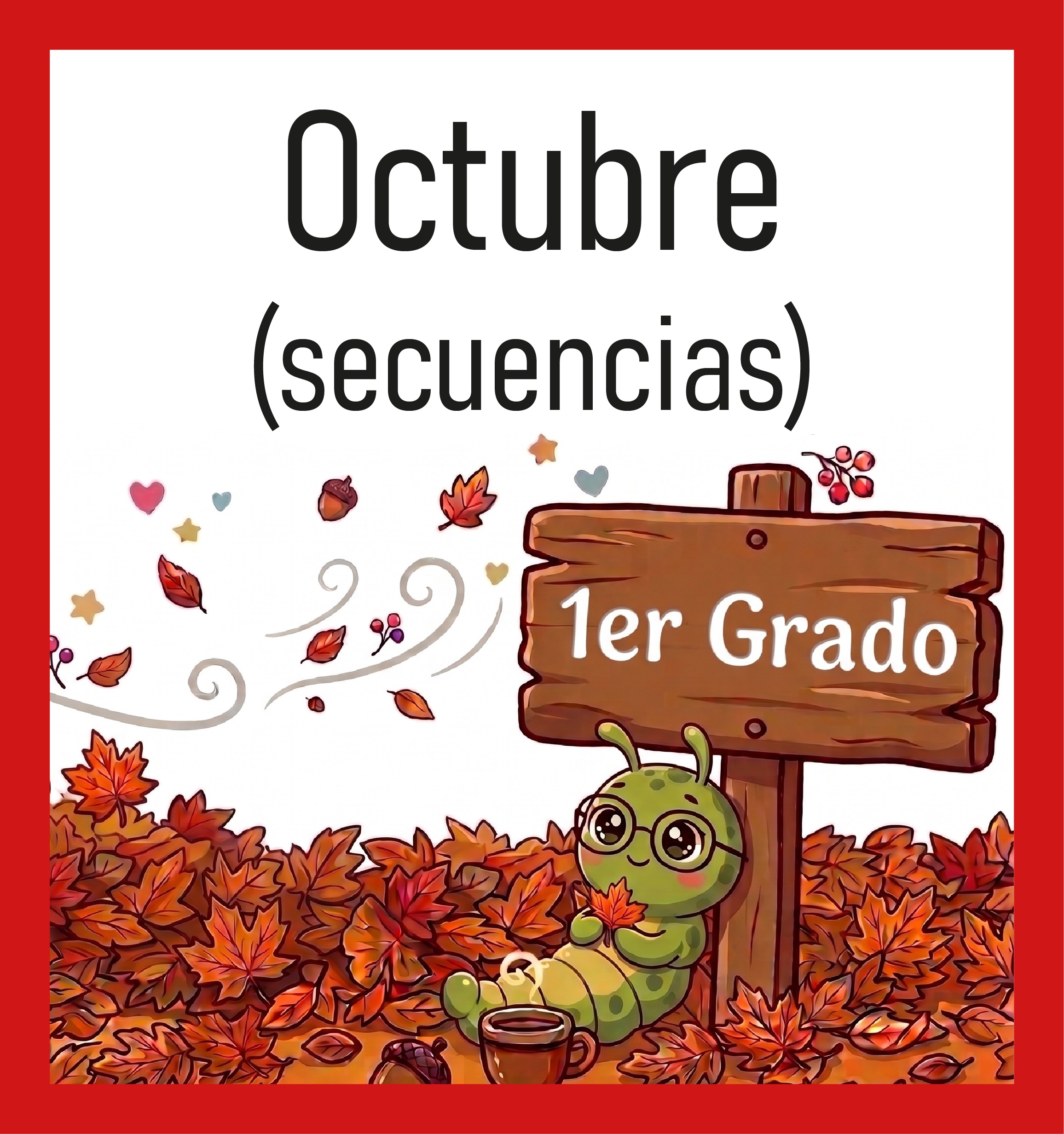1er Grado - Octubre (SECUENCIAS DIDÁCTICAS)
