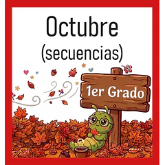 1er Grado - Octubre (SECUENCIAS DIDÁCTICAS)