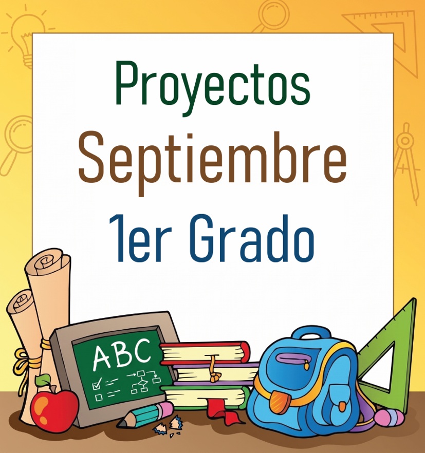 1er Grado - Septiembre (PROYECTOS DIDÁCTICOS)