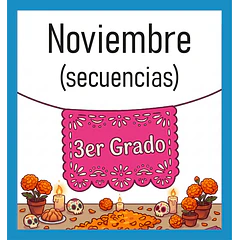 3er Grado - Noviembre (SECUENCIAS DIDÁCTICAS)