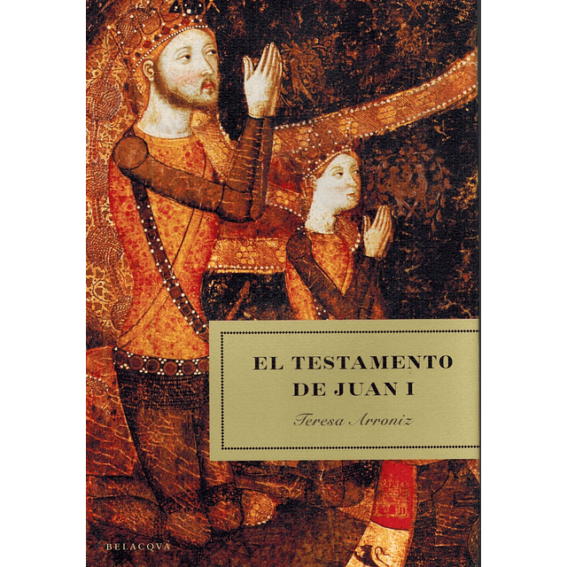 El Testamento De Juan I