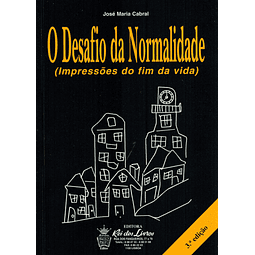 O DESAFIO DA NORMALIDADE