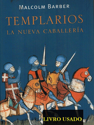 Templarios - La Nueva Caballeria