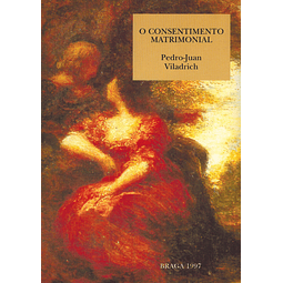  O CONSENTIMENTO MATRIMONIAL