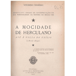 A MOCIDADE DE HERCULANO ATÉ À VOLTA DO EXÍLIO