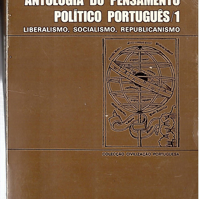 ANTOLOGIA DO PENSAMENTO POLÍTICO PORTUGUÊS 1 1