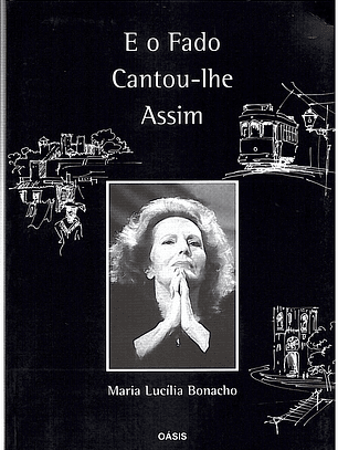 E O FADO CANTOU-LHE ASSIM