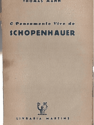 O PENSAMENTO VIVO DE SCHOPENHAUER