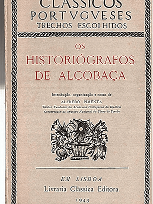 OS HISTORIÓGRAFOS DE ALCOBAÇA