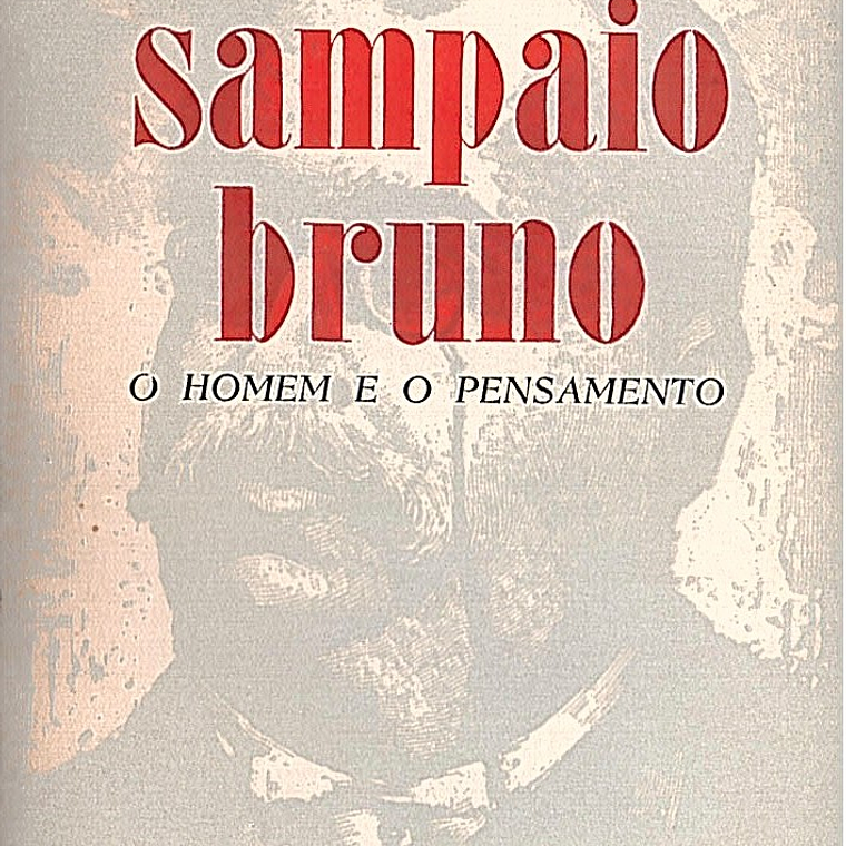 SAMPAIO BRUNO - O HOMEM E O PENSAMENTO 1