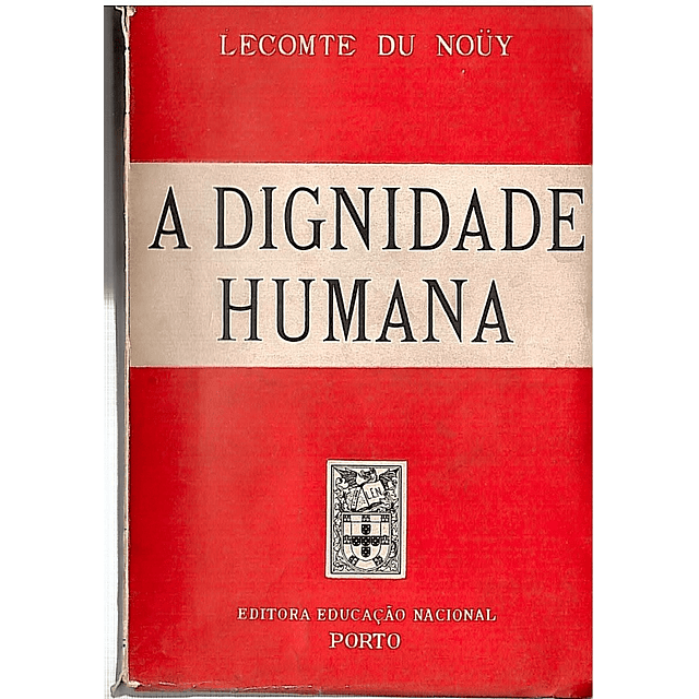 A DIGNIDADE HUMANA