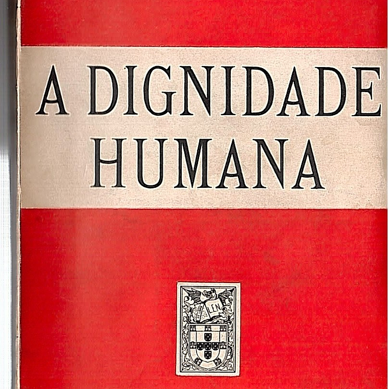 A DIGNIDADE HUMANA 1