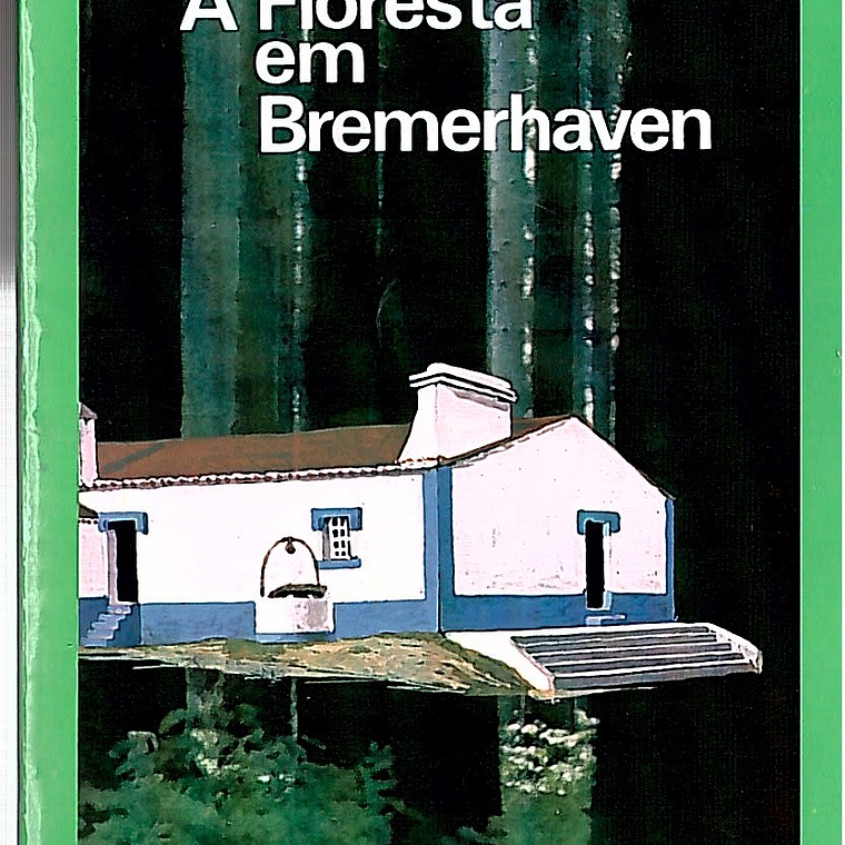 A FLORESTA EM BREMERHAVEN 1