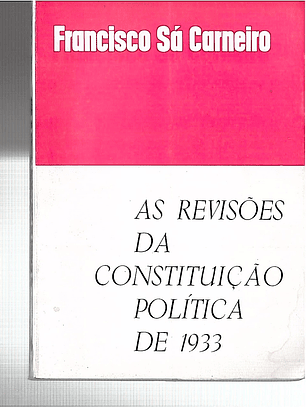 As revisões da constituição politica de 1933