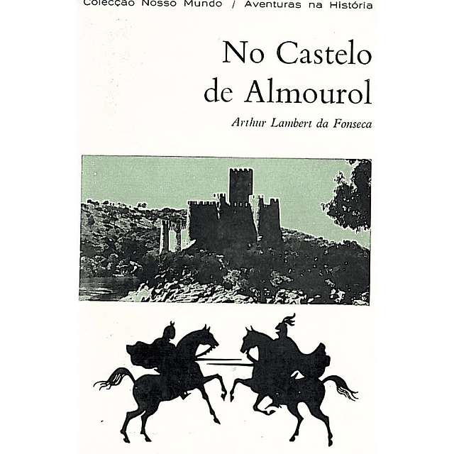 NO CASTELO DE ALMOUROL
