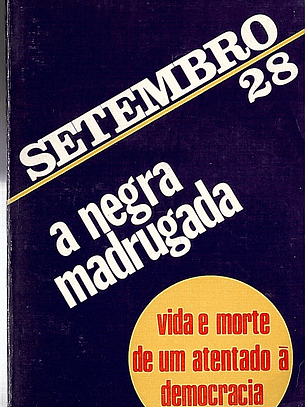 SETEMBRO 28 - A NEGRA MADRUGADA