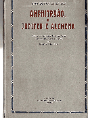 AMPHITRYÃO, OU JÚPITER Y ALCMENA