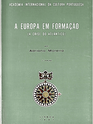 A EUROPA EM FORMAÇÃO (A CRISE DO ATLÂNTICO)