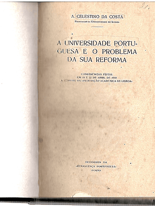 A UNIVERSIDADE PORTUGUESA E O PROBLEMA DA SUA REFORMA