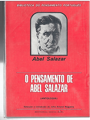 O PENSAMENTO DE ABEL SALAZAR