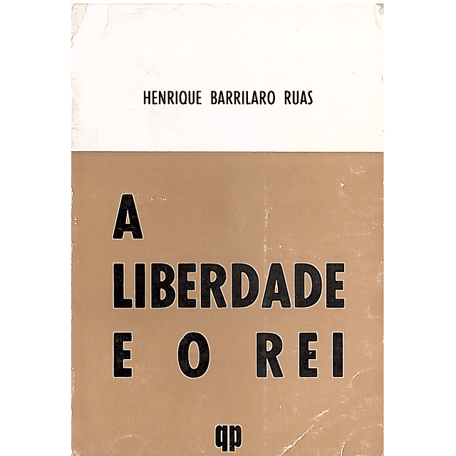 A LIBERDADE E O REI