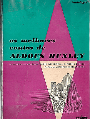 OS MELHORES CONTOS DE ALDOUS HUXLEY