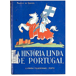 A HISTÓRIA LINDA DE PORTUGAL