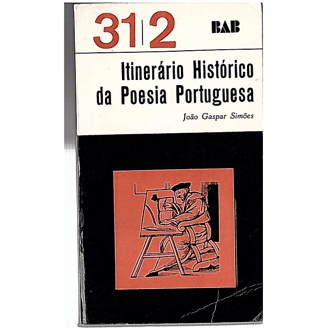 ITINERÁRIO HISTÓRICO DA POESIA PORTUGUESA