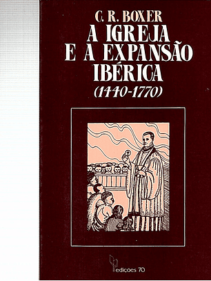 A Igreja e a expansão ibérica (1440-1770)