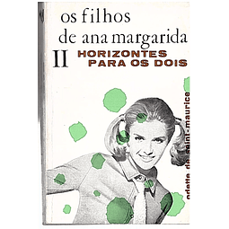OS FILHOS DE ANA MARGARIDA II