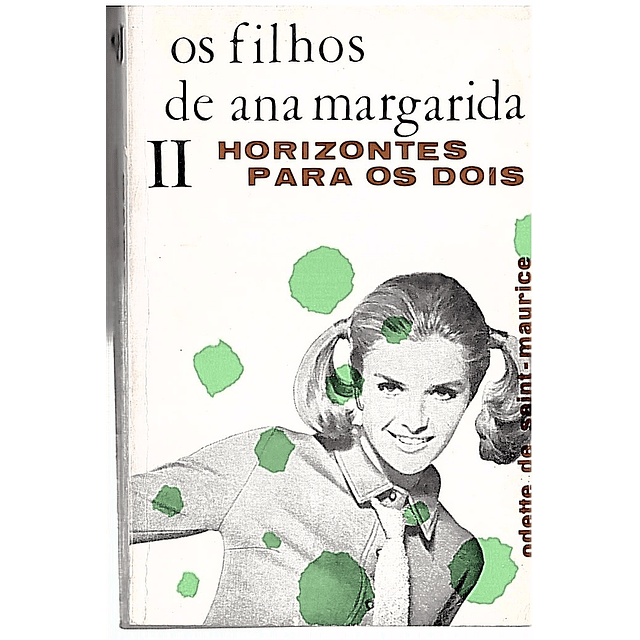 OS FILHOS DE ANA MARGARIDA II