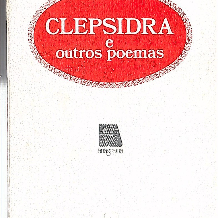 Clepsidra e outros poemas 1